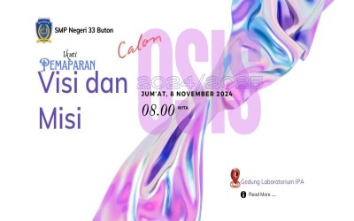 PEMAPARAN VISI & MISI CALON KETUA DAN WAKIL KETUA OSIS PERIODE 2024/2025